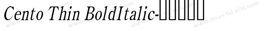 Cento Thin BoldItalic字体转换